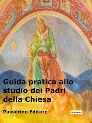 cover image of Guida pratica allo studio dei Padri della Chiesa